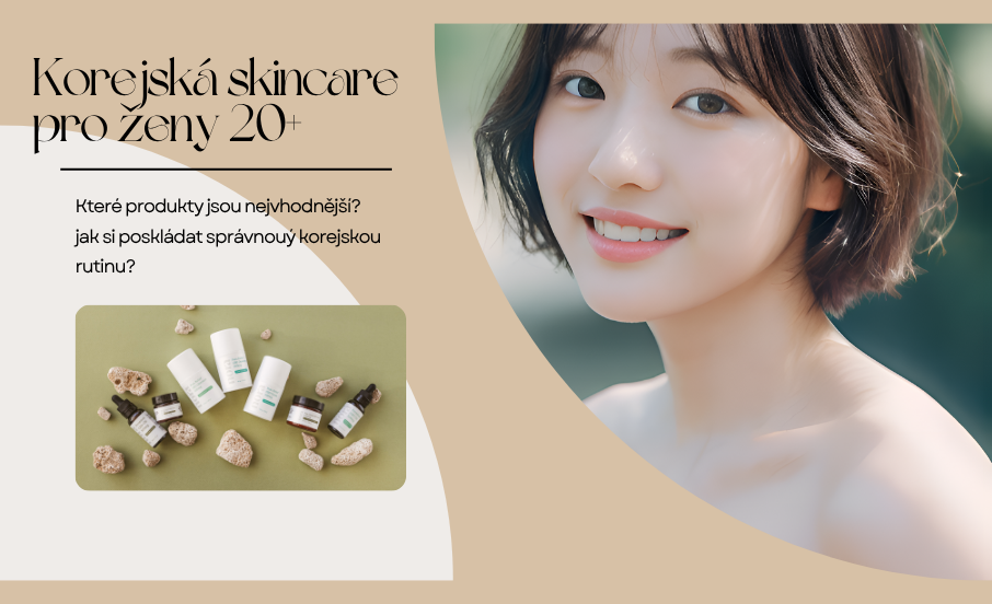 Kosmetická skincare rutina pro ženu 20+