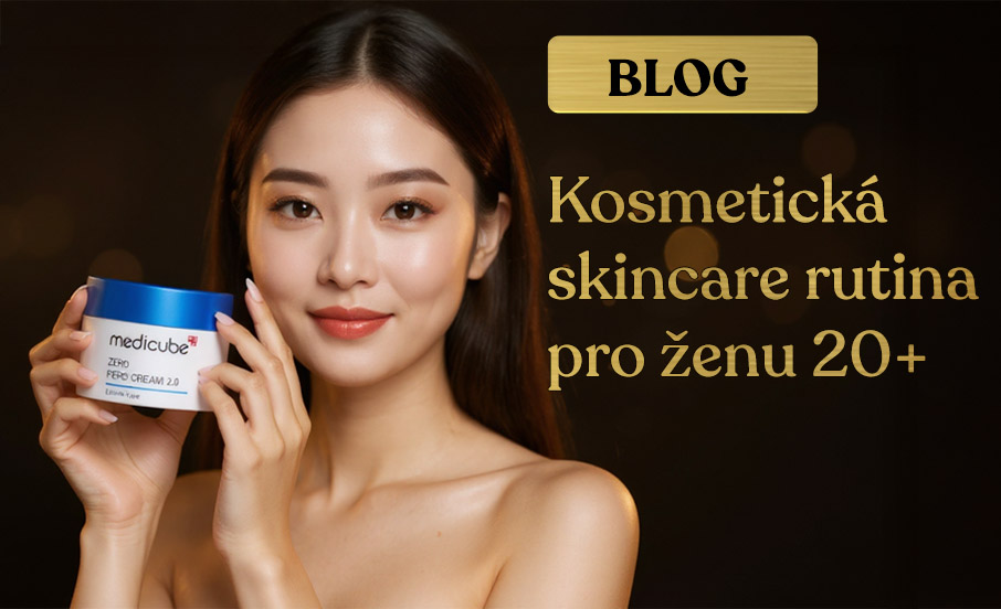Kosmetická skincare rutina pro ženu 20+