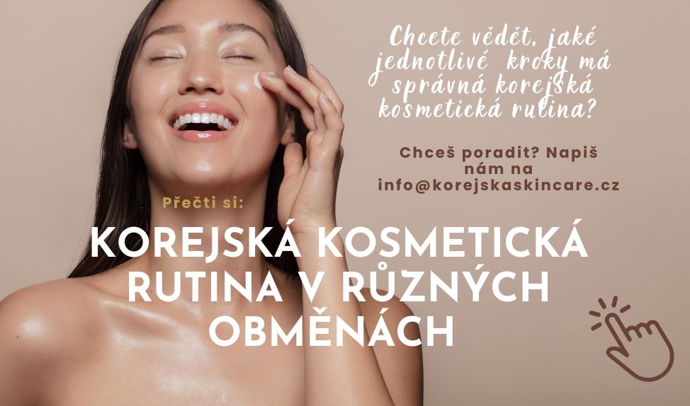 Korejská kosmetická rutina K beauty