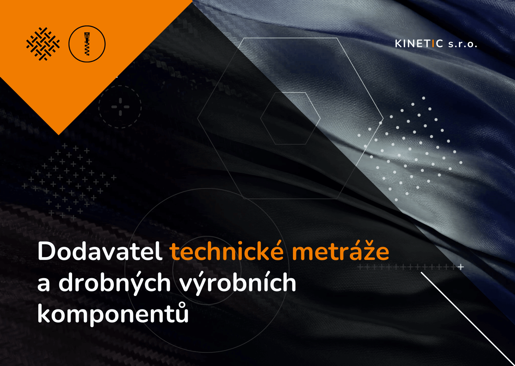 DODAVATEL technické metráže a výrobních komponent