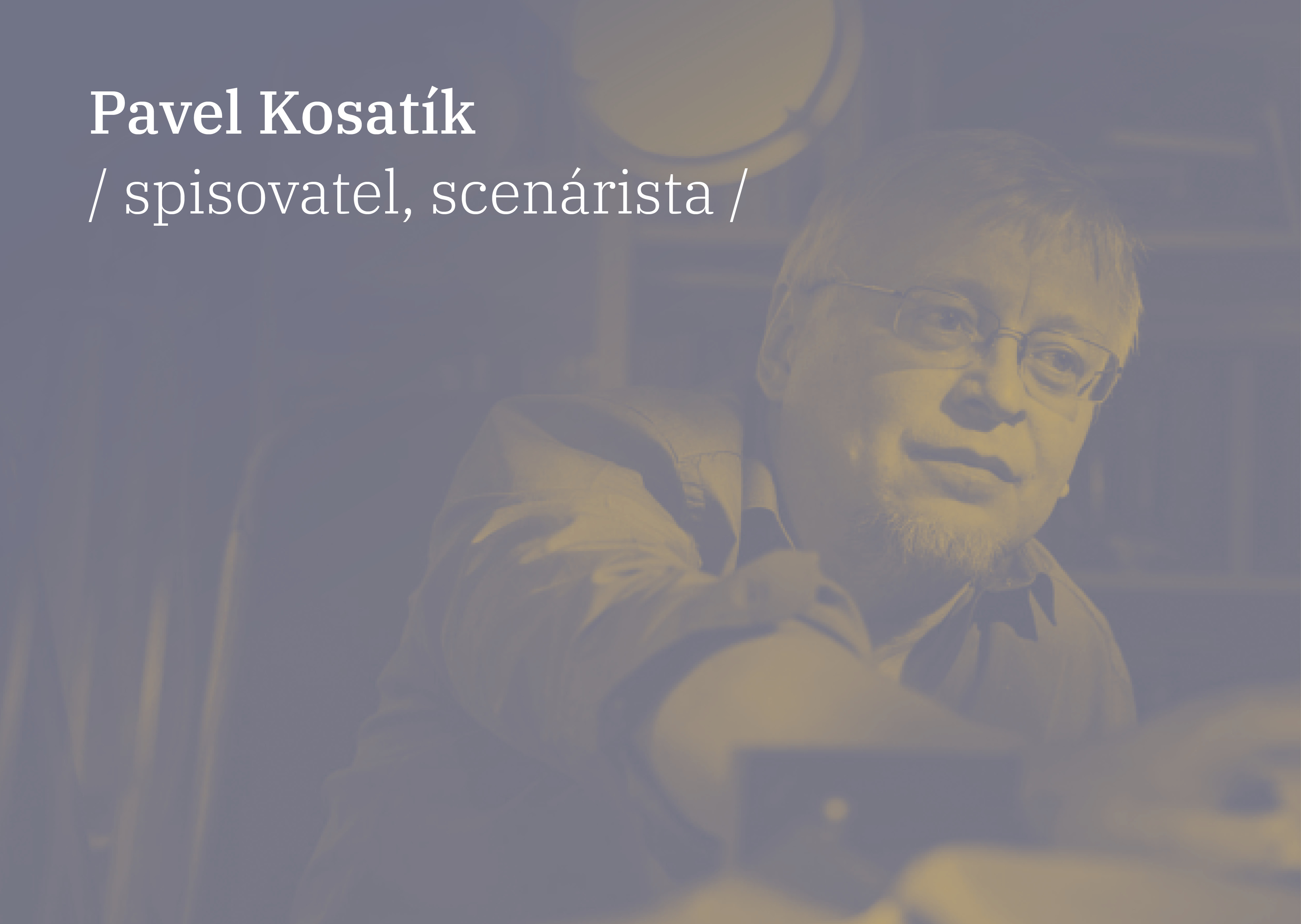 Pavel Kosatík Spisovatel