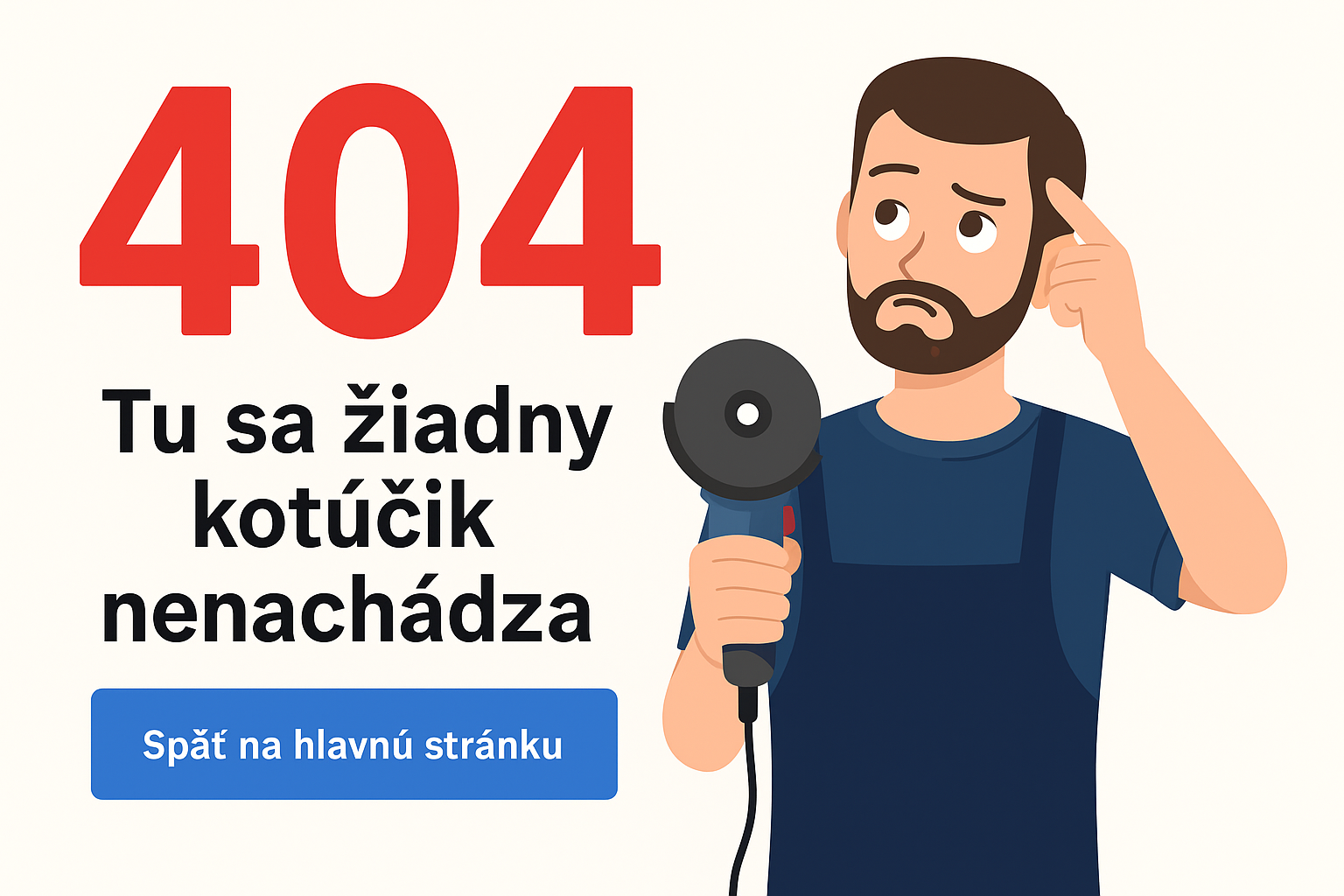 tu sa žiadny kotúčik nenechádza