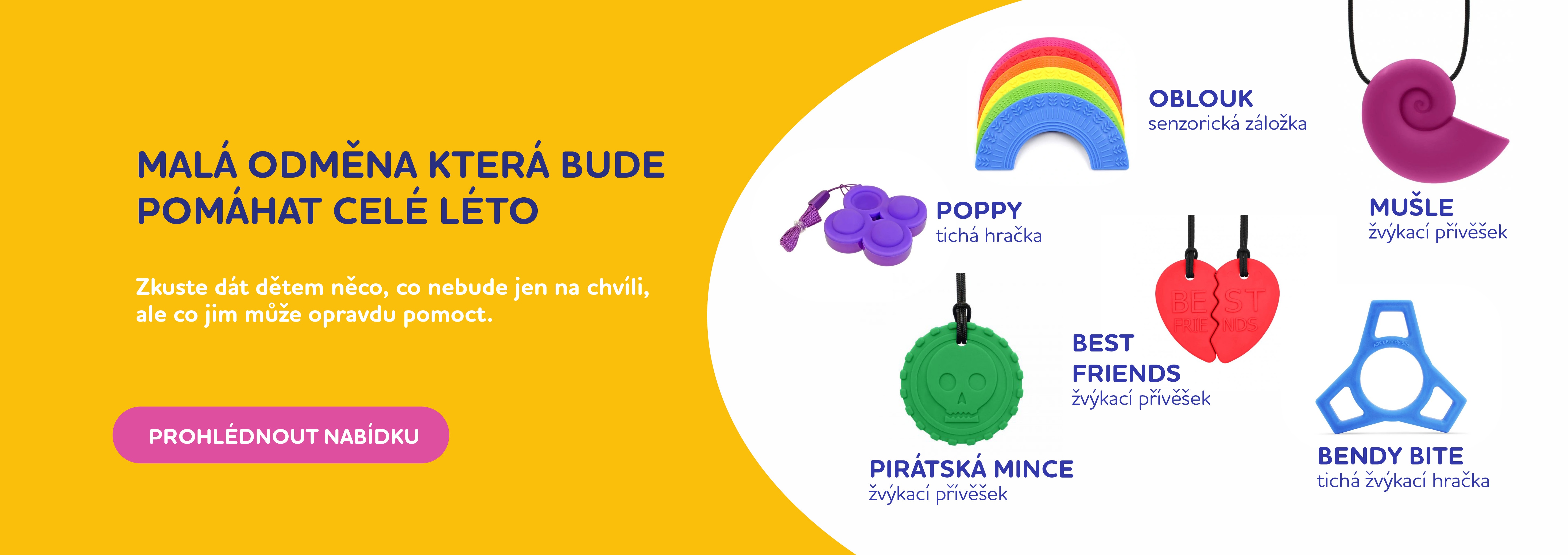 Malá odměna která bude pomáhat celé léto