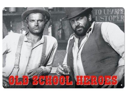Plechová cedule Bud Spencer & Terence Hill Old School Heroes 20 x 30 cm