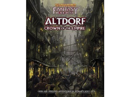 Warhammer Fantasy Roleplay: Altdorf - Crown of the Empire