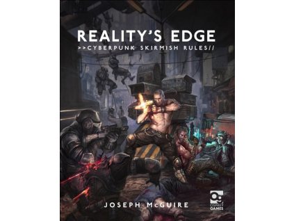Reality s Edge: Cyberpunk Skirmish Rules