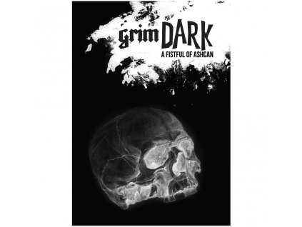 grimDARK: A Fistful of Ashcan Edition