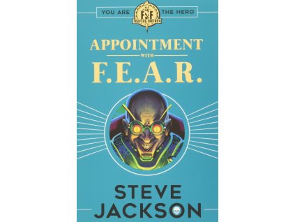 Appointment With F.E.A.R.