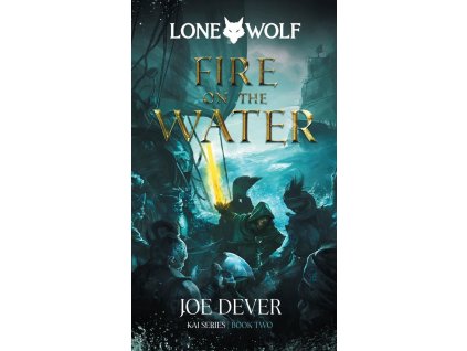Lone Wolf 2: Fire on the Water (Definitive Edition)
