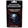 Warhammer Underworlds: Wyrdhollow - Voidcursed Thralls