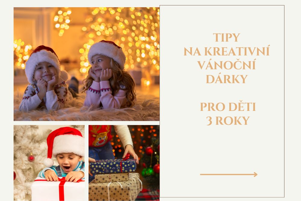 Co koupit tříletému dítěti k Vánocům? Tipy na smysluplné vánoční dárky pro děti 3 roky (holka i kluk)