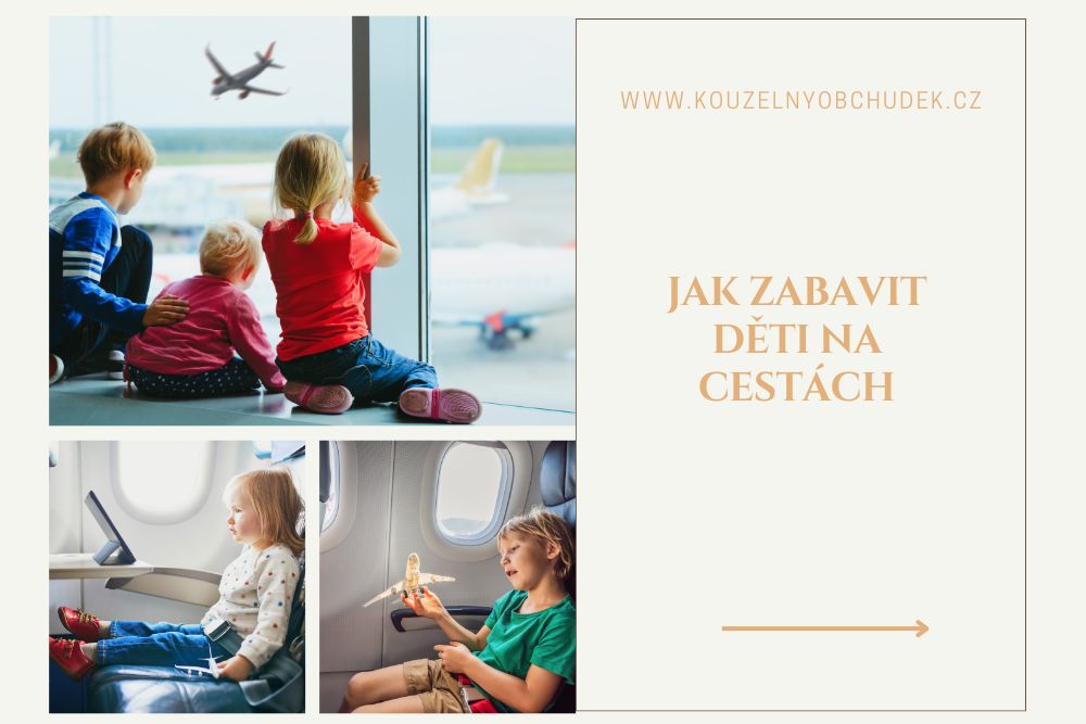 Zábava do auta i do letadla: Jak zabavit děti na cestách?