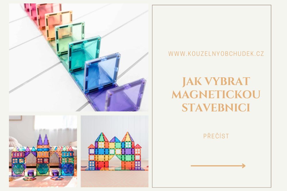 Jak vybrat nejlepší magnetickou stavebnici pro kreativní a vzdělávací rozvoj dětí