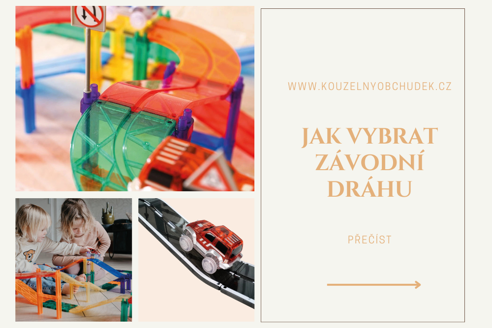 JAK VYBRAT MAGNETICKOU ZÁVODNÍ DRÁHU?