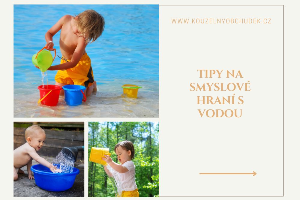 Smyslové hraní s vodou: 6 nápadů na osvěžující letní aktivity pro děti
