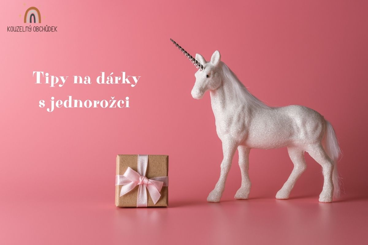 tipy_darky_holcicky_5let_jednorozci