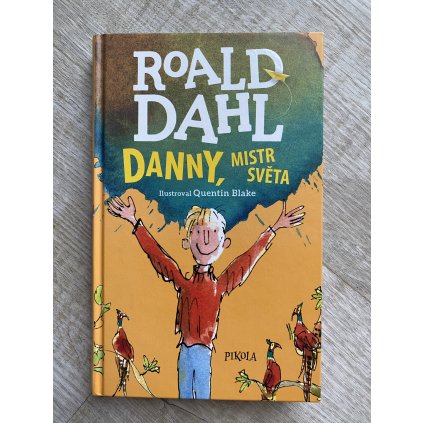 Roald Dahl - Danny, mistr světa, POUŽITÁ