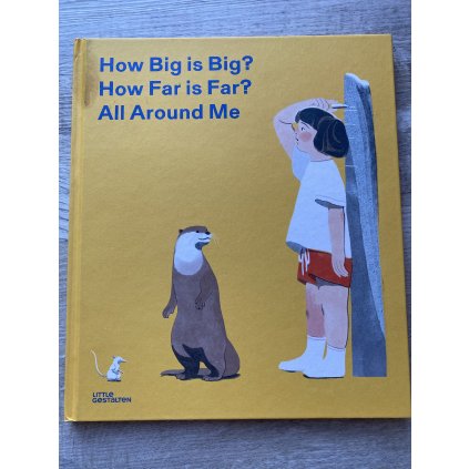How Big is Big? How Far is Far? All around Me - POUŽITÁ