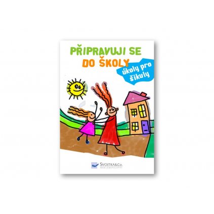 Připravuji se do školy - Úkoly pro šikuly