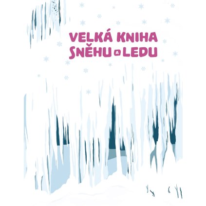 0037647528 Velka kniha snehu a ledu titul 2