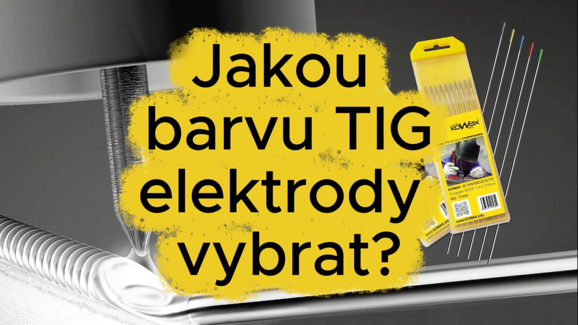 12 Jakou TIG elektodu vybrat?