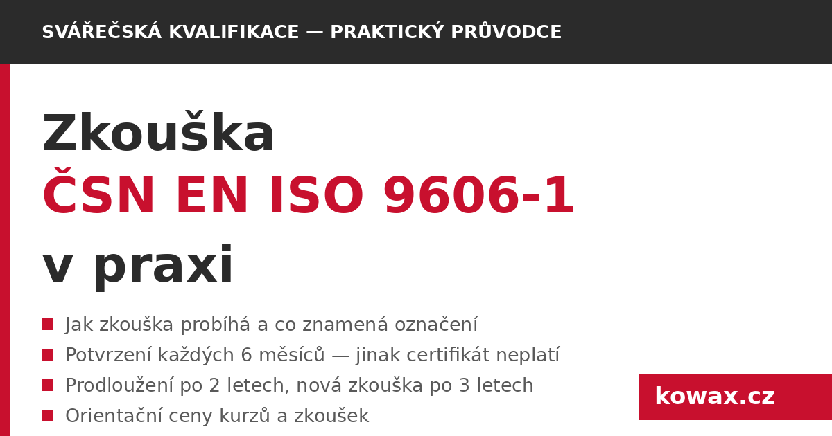 Zkouška ČSN EN ISO 9606-1 v praxi: průběh, platnost, ceny