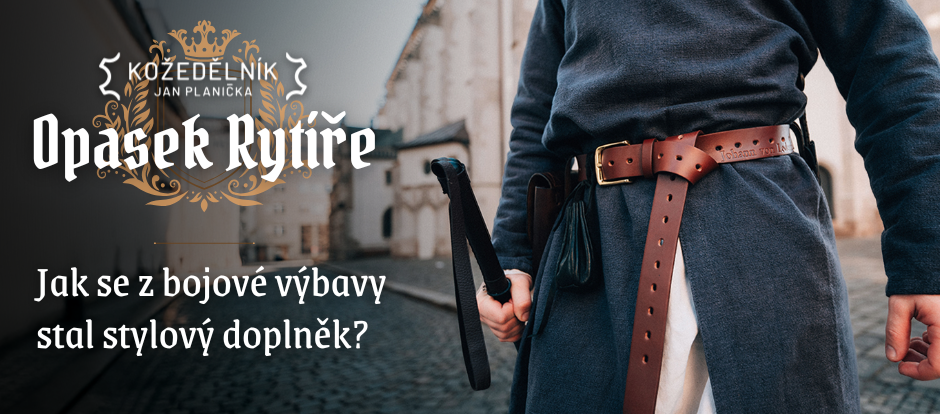 Opasek rytíře: Jak se z bojové výbavy stal stylový doplněk