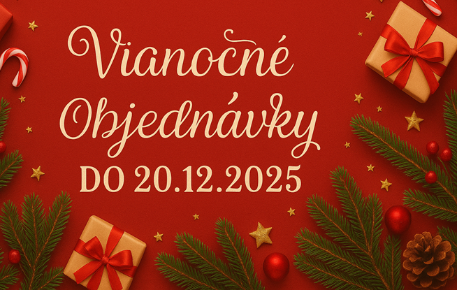 Vianočné  objednávky do 20.12.2025