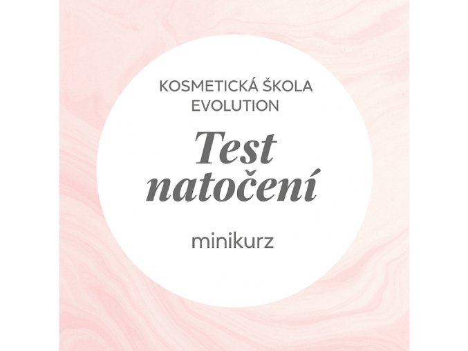 Test natoceni minikurz (1)