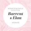 Evolution webinar barvení s elan