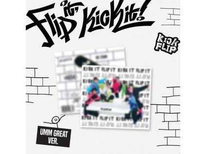 KICKFLIP - FLIP IT, KICK IT! [1ST MINI ALBUM] (UMM GREAT VER.) (DIGIPACK VER.)