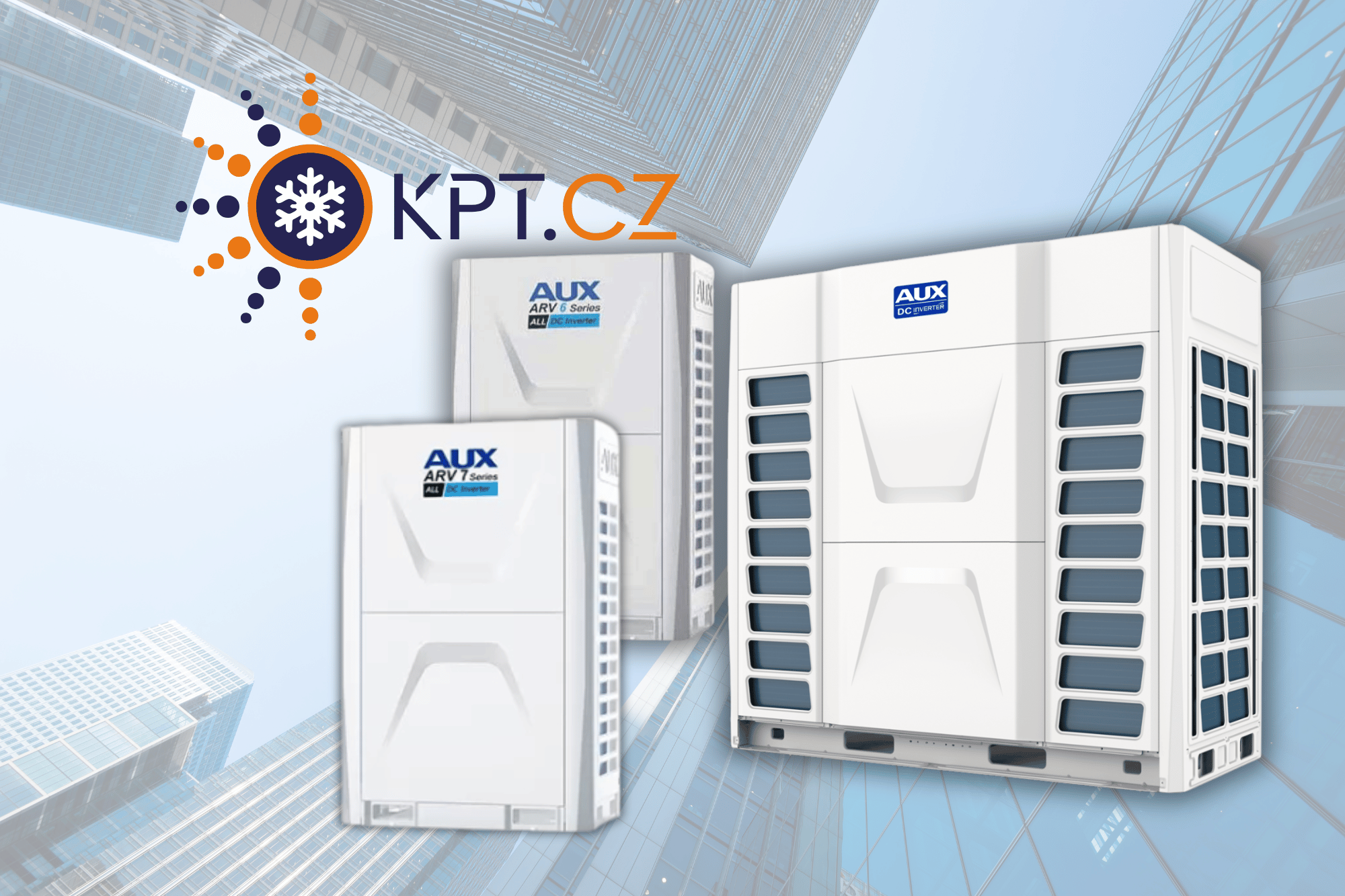 Proč je ARV (VRV/VRF) nejideálnější systém pro chlazení a vytápění budov?
