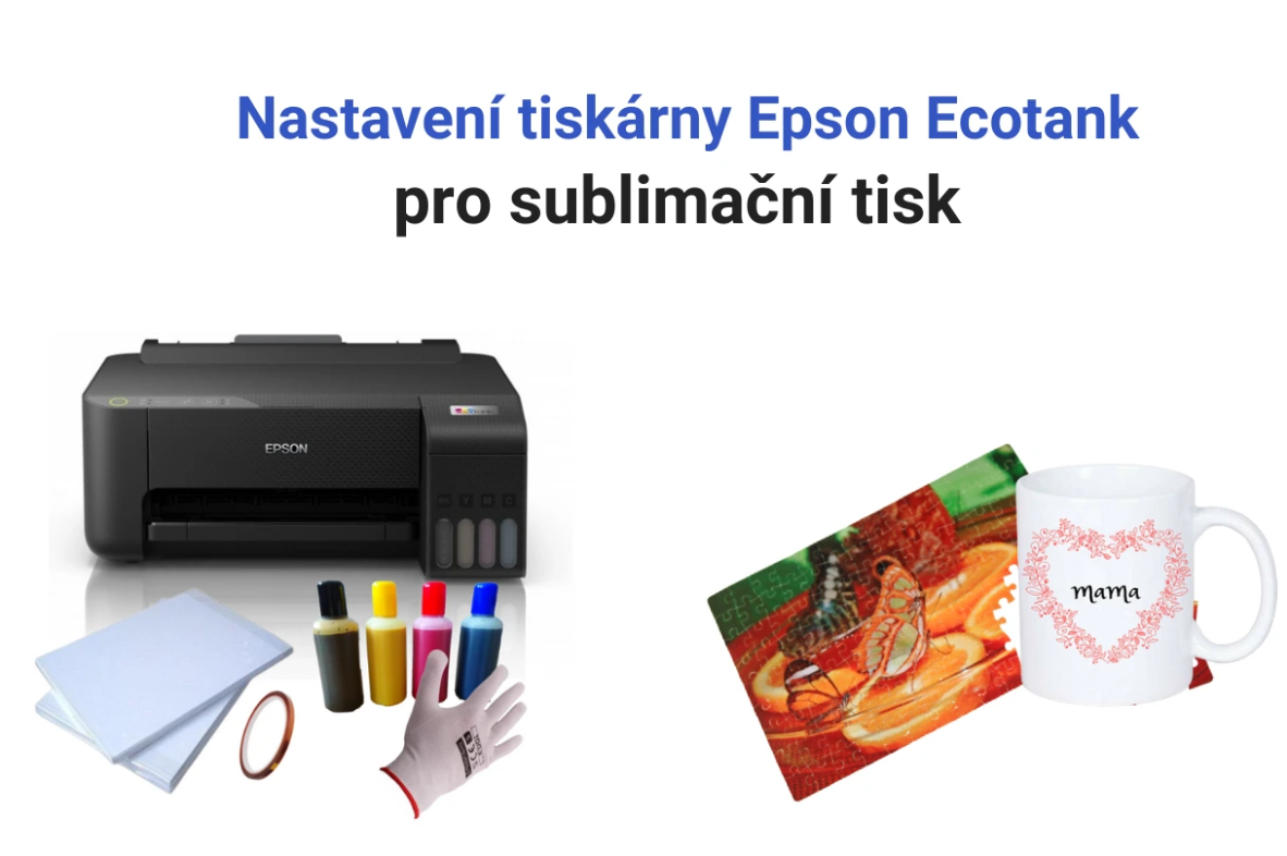 Ako nastaviť tlačiarne Epson EcoTank pre sublimáciu?