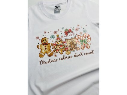 Dámske tričko - Christmas calories don´t count