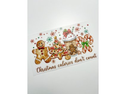 Nažehlovačka na oblečení - Christmas calories don´t count Š30cm x D18cm