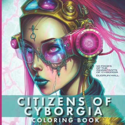 Citizens of Cyborgia, antistresové omalovánky, Gudrun Hall