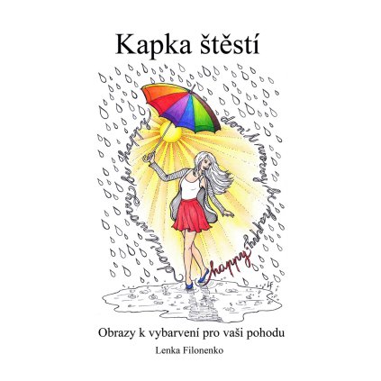 Kapka štěstí, antistresové omalovánky, Lenka Filonenko
