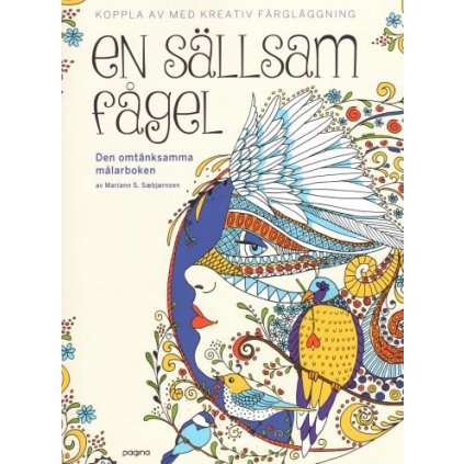 En sällsam fågel, Mariann S S'Bjórnsen