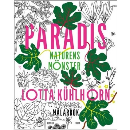 Paradis : naturens mönster, Lotta Kühlhorn