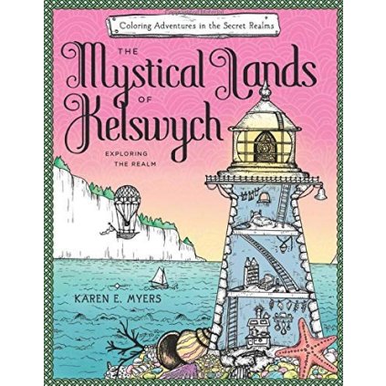 The Mystical Lands of Kelswych, Karen E. Myers