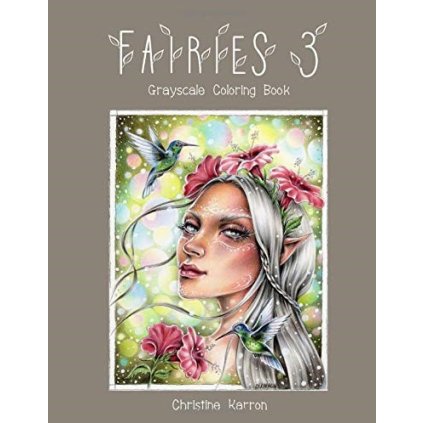 Fairies 3, grayscale colouring book, Christine Karron