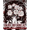 Dark Botanical, antistresové omalovánky, Crook Crook