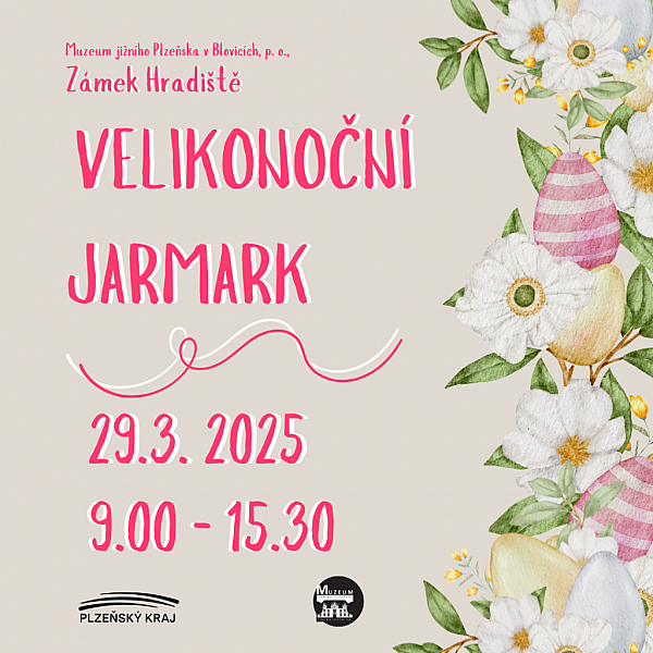 Zámek Hradiště, Blovice - "VELIKONOČNÍ JARMARK"