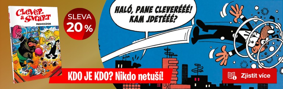 Clever a Smart: Prohazátor