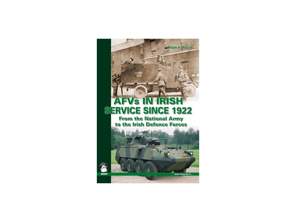 19542 afvs in irish service since 1922 from the national army to the irish defense forces