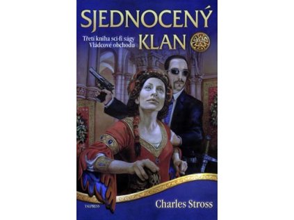 11556 vladcove obchodu 3 sjednoceny klan