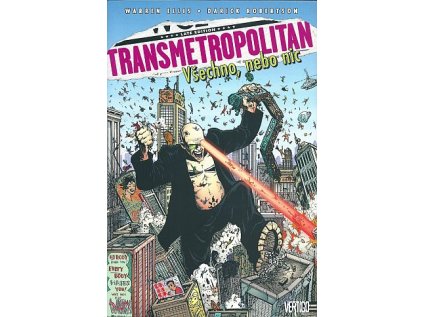 Transmetropolitan: Všechno nebo nic