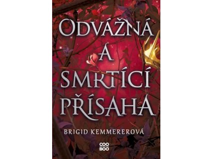 Odvazna a smrtici prisaha v