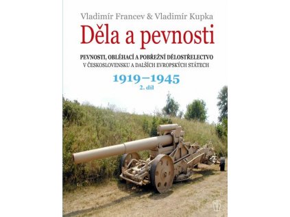 dela a pevnosti 1919 1945