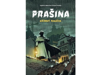 Prašina: Křídový panáček (souborné vydání)